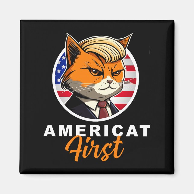 Americat First Funny Patriot America Cats Presiden Magnet (Front)