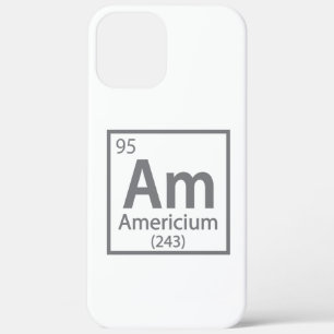 Americium - American Science Periodic Table iPhone 12 Pro Max Case