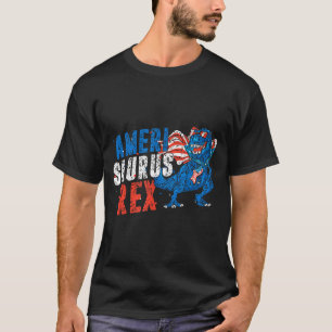 Amerisaurus rex america usa independence 4th of T-Shirt