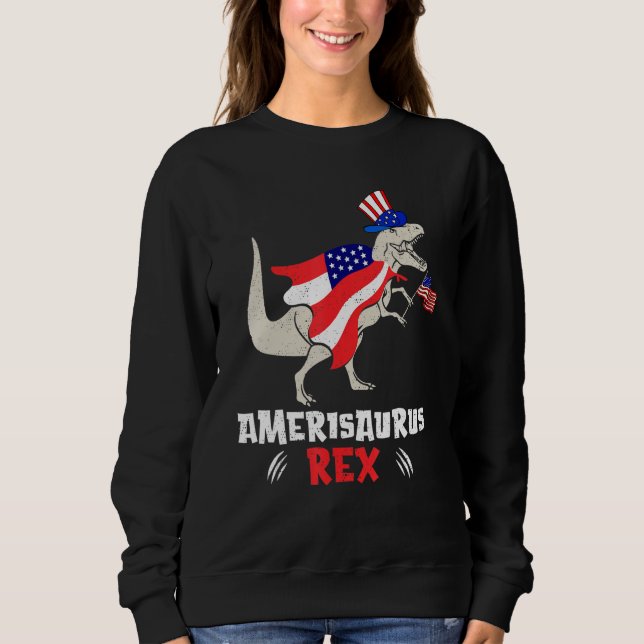 Amerisaurus Rex American Flag 4th of July T Rex Di Sweatshirt (Front)