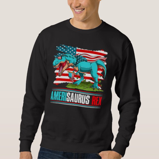 Amerisaurus Rex Independence Day USA Party US Patr Sweatshirt (Front)