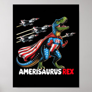Amerisaurus T-rex Patriotic Boys Girl 4th Of July Poster