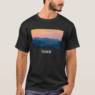 Ames Iowa Mountain sunset hometown T-Shirt