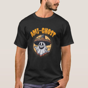 Ami-Ghost Funny Mexican Ghost Halloween Costume T-Shirt