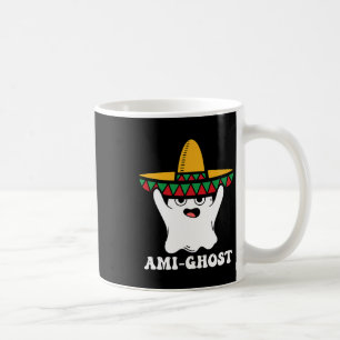 Amighost Spooky Halloween Ghost Mexican Sombrero A Coffee Mug