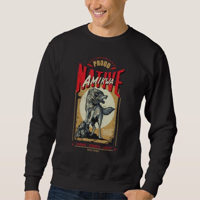 Amikwa Native American Indian Born Wolf Spirit Ret Sweatshirt (Front)
