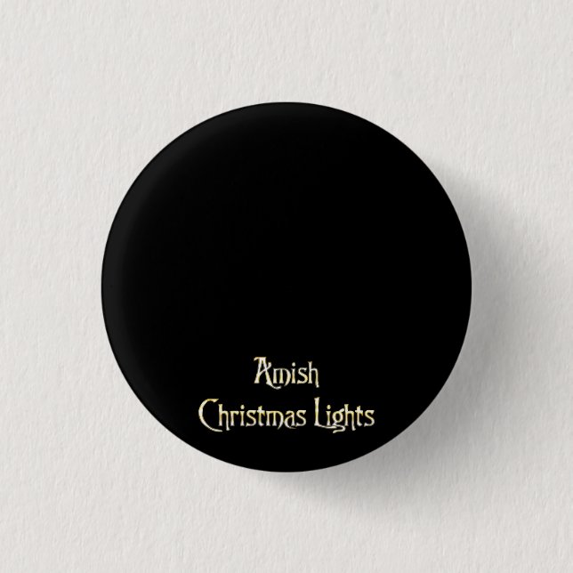 Amish Christmas Lights 3 Cm Round Badge (Front)