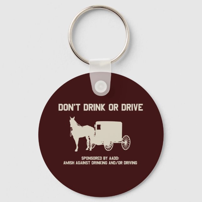 Amish - dont drink or drive key ring (Front)