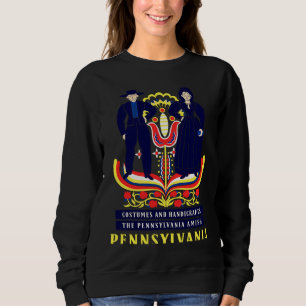 Amish Folklore Lancaster Pennsylvania 1 Sweatshirt