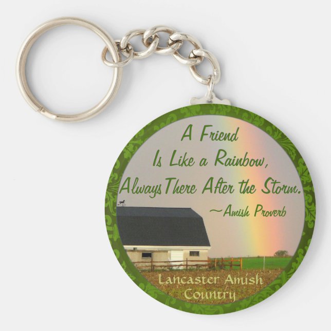 Amish Friendship proverb Keychain! Key Ring (Front)