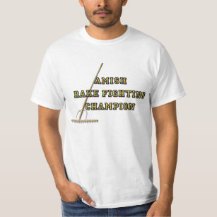 Amish Rake Fighting Champion T-Shirt