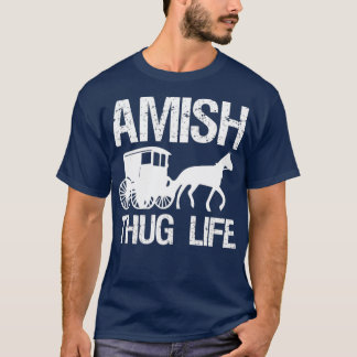 Amish Thug With Horse Buggy Gangster T-Shirt