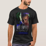 Amish Vampires in Space T-Shirt<br><div class="desc">Featuring the classic Kirk DouPonce cover art for "Amish Vampires in Space." You know you want this!</div>