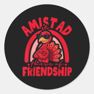 Amistad, House Of Friendship _ Amistad House Schoo Classic Round Sticker