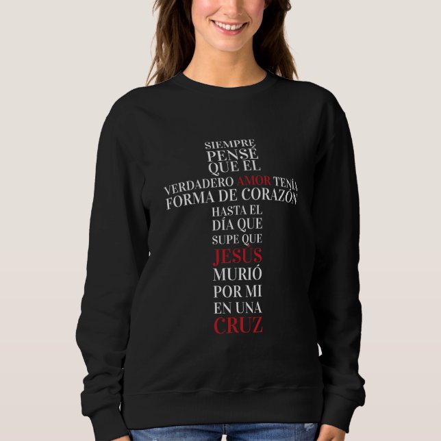 Amor verdadero sweatshirt (Front)