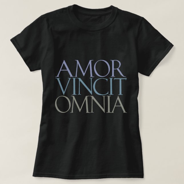 Amor Vincit Omnia - Love Conquers All T-Shirt (Design Front)
