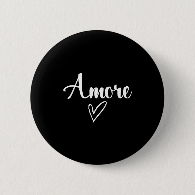 Amore - Italian Love Valentine's Day  6 Cm Round Badge (Front)
