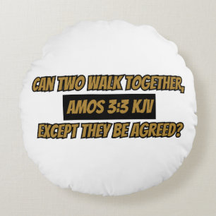Amos 3:3 KJV Bible Verse Scripture Round Cushion