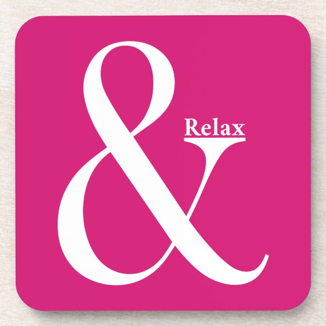 Ampersand And Relax Coaster (Front)