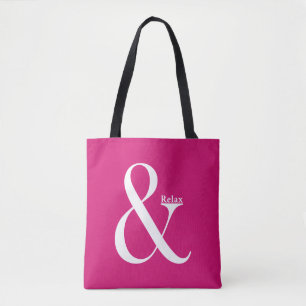 Ampersand And Relax Tote Bag