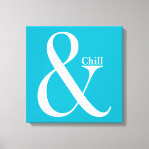 Ampersand Chill Canvas Print