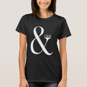 Ampersand Chill T-Shirt