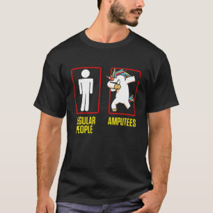 Ampu Humour Unicorn Leg Arm Funny Recovery T-Shirt