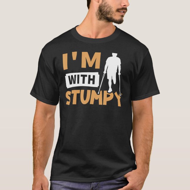 Amputation I'm With Stumpy T-Shirt (Front)