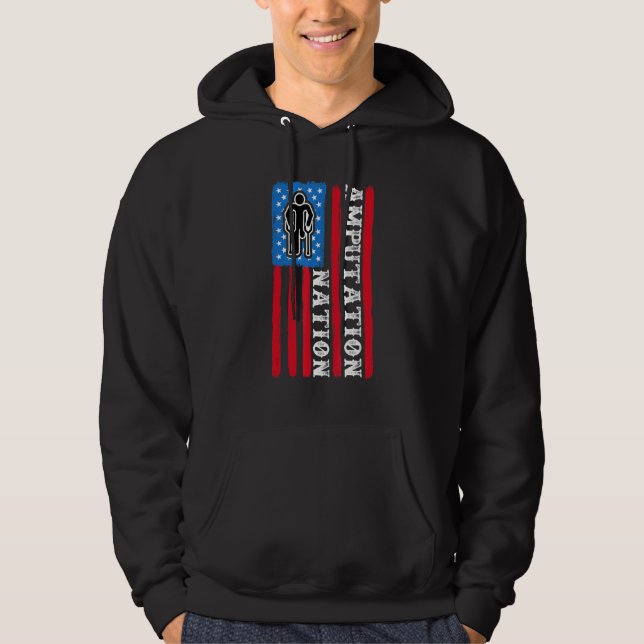 Amputation Nation American Flag - Patriotic Ampute Hoodie (Front)