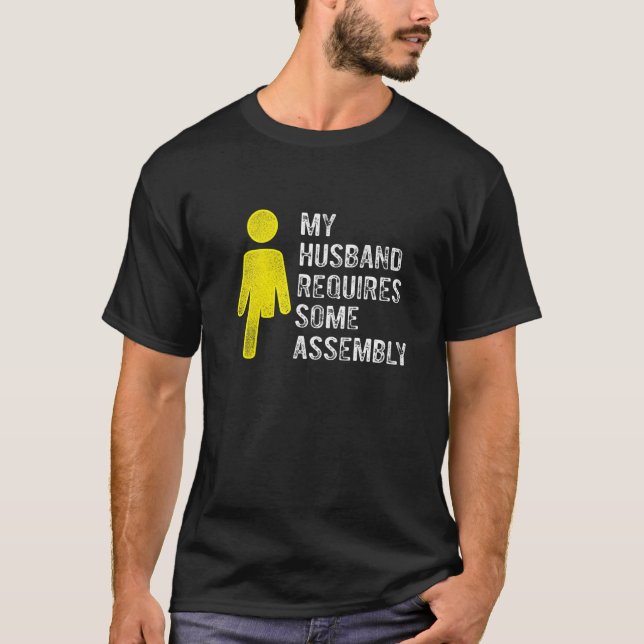 Amputee Humor Husband Assembly Leg Arm  Recovery   T-Shirt (Front)