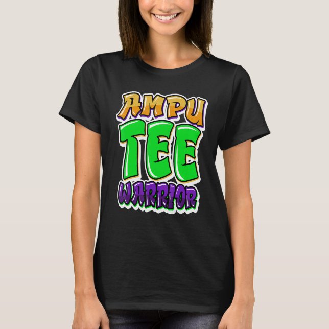 Amputee Humor Surviving Leg Arm  Recovery T-Shirt (Front)