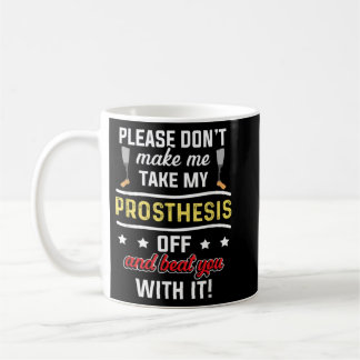 Amputee Humour Beat Leg Arm Funny Recovery Gifts Coffee Mug