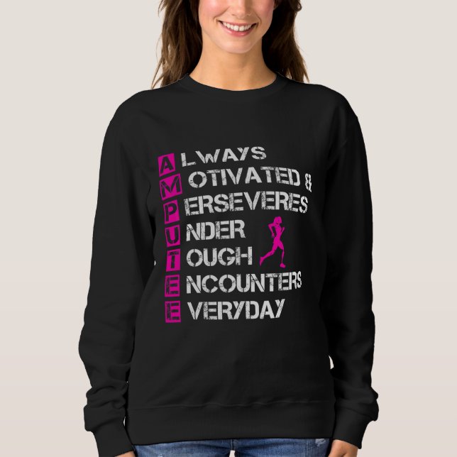 Amputee Humour Definition Leg Arm Funny Recovery 1 Sweatshirt (Front)