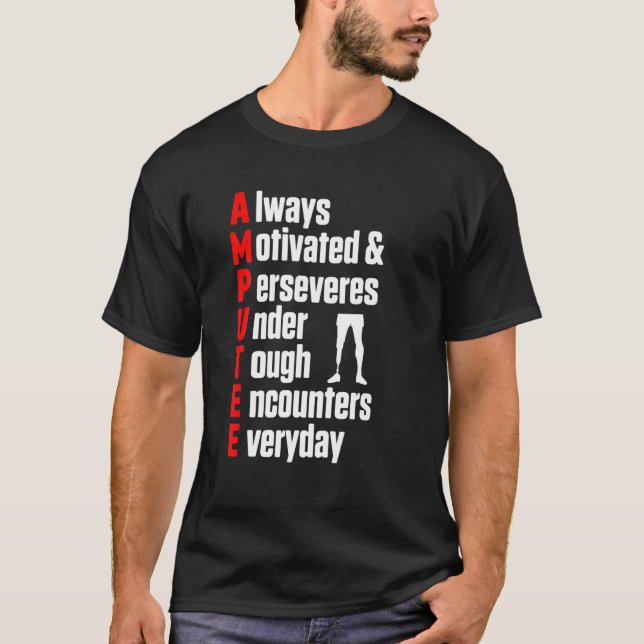 Amputee Humour Definition Leg Arm Funny Recovery G T-Shirt (Front)