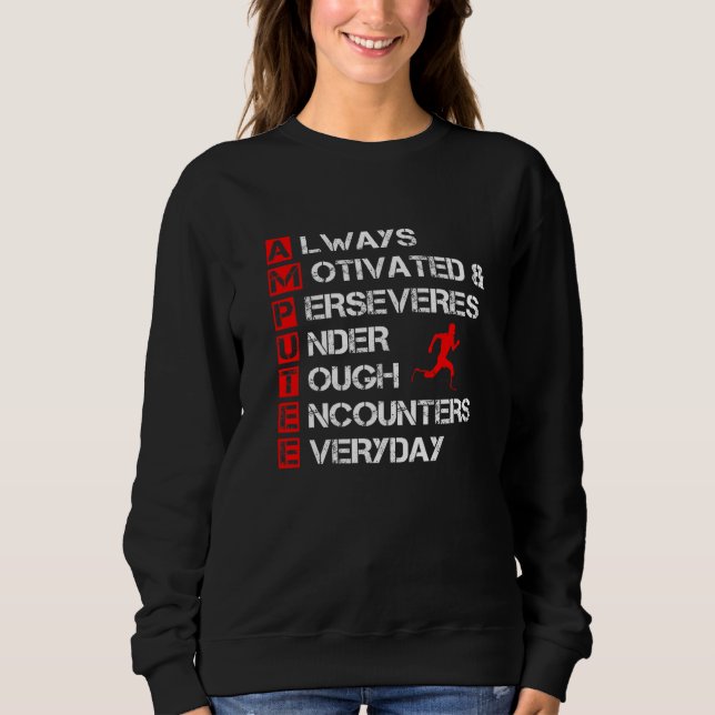 Amputee Humour Definition Leg Arm Funny Recovery   Sweatshirt (Front)