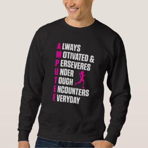 Amputee Humour Definition Leg Arm Funny Recovery Sweatshirt