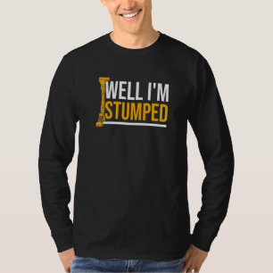 Amputee Humour Stumped Leg Arm Funny Recovery 1 T-Shirt