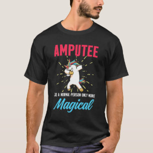 Amputee Humour Unicorn Leg Arm Funny Recovery T-Shirt