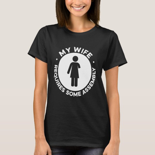 Amputee Humour Wife Leg Arm  Recovery 4 T-Shirt (Front)