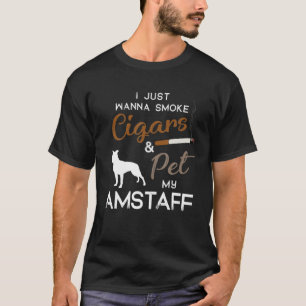 Amstaff Dog Cigar Lover Owner Christmas Birthday G T-Shirt