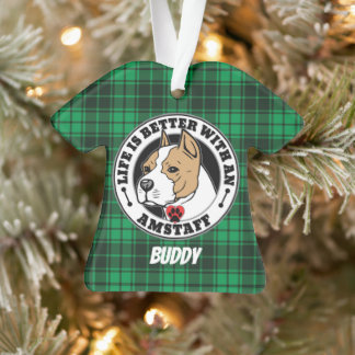 Amstaff Personalised Life Is Better With A Dog Ornament