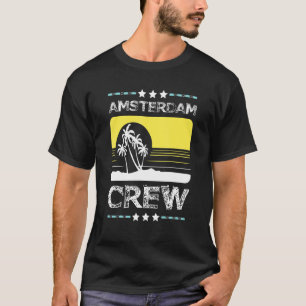 Amsterdam Crew Vacation Party Team T-Shirt