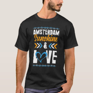 Amsterdam Sunshine Love Party Vacation Quote T-Shirt