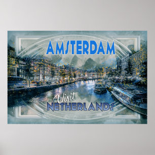 Amsterdam, Visit Netherlands, from series Visit... Poster