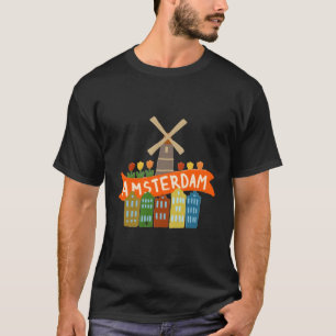Amsterdam Windmill Tulips Houses Holland Netherlan T-Shirt