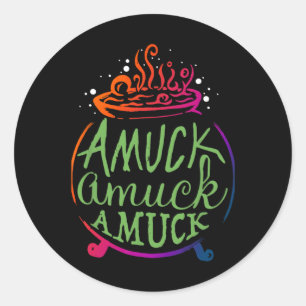 Amuck Amuck Amuck Fun Witch Halloween Gift Classic Round Sticker