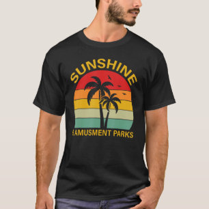 Amusement Park Sunshine and Amusement Parks T-Shirt