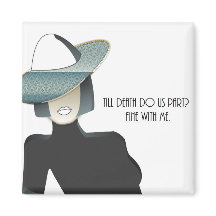 Amusing Divorce Quote Art Deco Lady Magnet