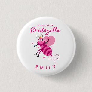 Amusing Quote Proudly Bridezilla Queen Bee Cartoon 3 Cm Round Badge