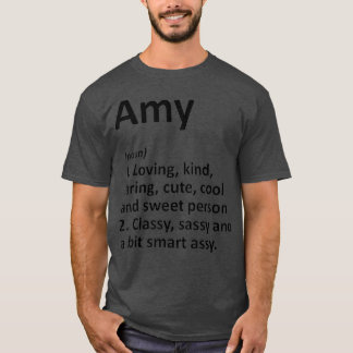 AMY Definition Personalized Name Funny Birthday T-Shirt